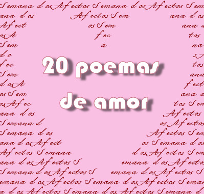 amor poemas. série de 20 poemas de amor